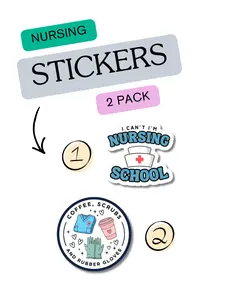 The Future Nurse Nursing Stickers 2 Pack - I Can't I'm Nursing School & Coffee Scrubs and Rubber Gloves Design