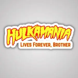 Hulkamania Lives Forever Sticker – Hulk Hogan Tribute Kiss-Cut Vinyl Decal – Retro Wrestling Sticker – RIP Wrestling Legend
