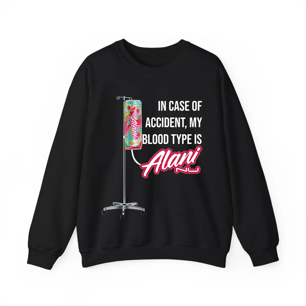 Alani In Case Of Accident My Blood Type Is Alaninu Customizable Sweatshirt - Limited Edition Prints, Unisex, Fitted, Style Selections, Black