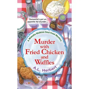 USED-Murder with Fried Chicken and Waffles by Herbert, A. L. (Mass Market Paperback)