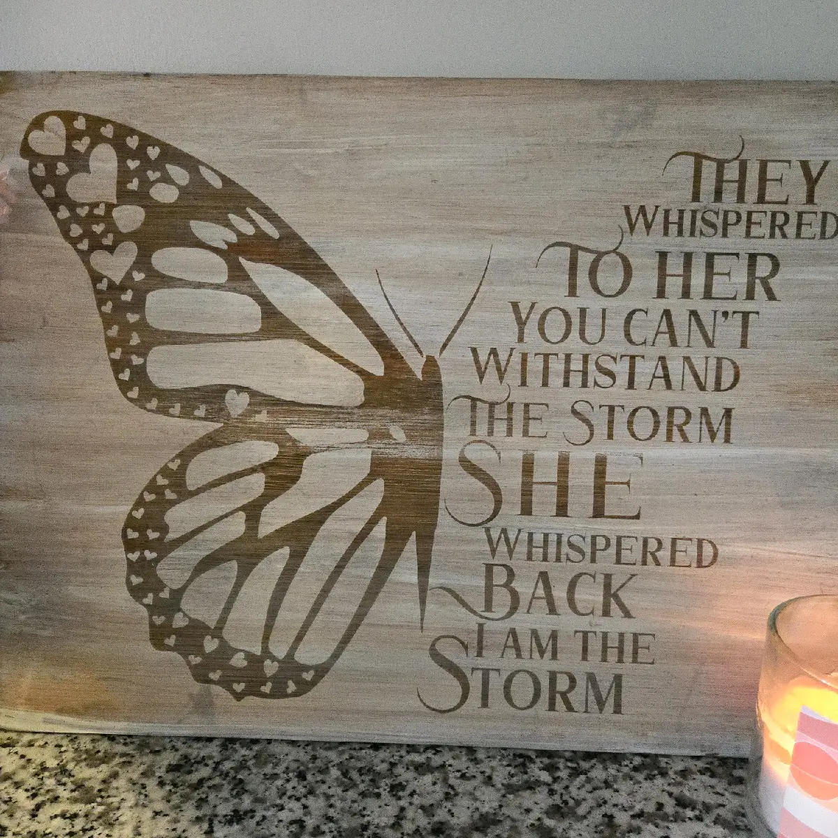 "I am the storm" decor