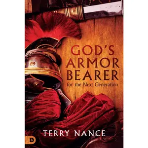 USED-God's Armor Bearer for the Next Generation by Nance, Terry (Paperback)