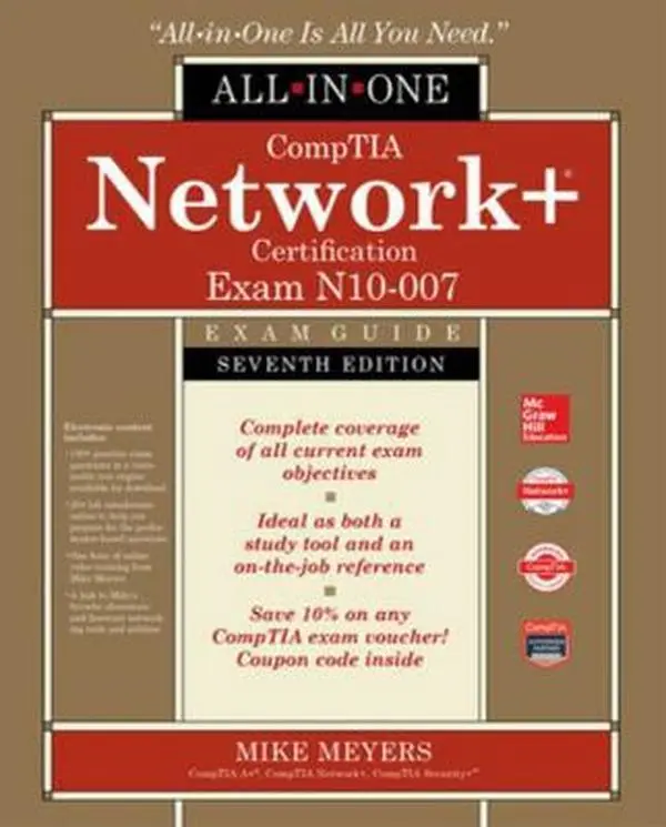 USED Book - Comptia Network+ Certification All-In-One Exam Guide, Seventh Edition (Exam N10-007) by Meyers, Mike (Hardcover) - english