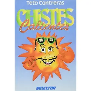 USED-Chistes calientes (Humorismo) (Spanish Edition) by Contreras Teto (Paperback)