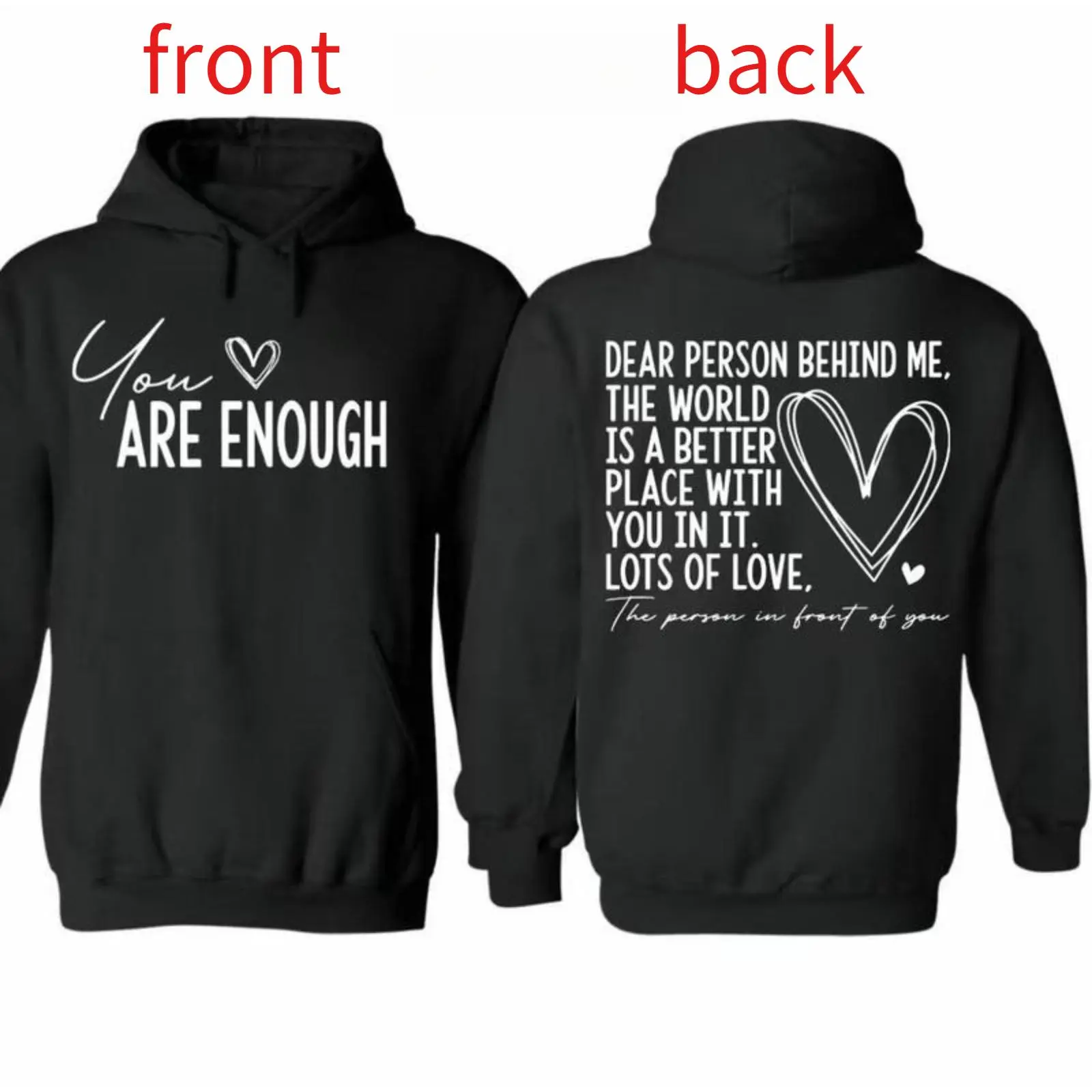 You are good enough my friend, reversible meaning hoodie, unisex hoodie, inspirational mental health design, perfect for everyday wear, school gift or to spread kindness and encouragement Fabrics Prints