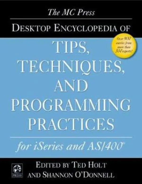 USED-MC Press Desktop Encyclopedia of Tips, Techniques, and Programming Practices for by Ted Holt (Paperback)