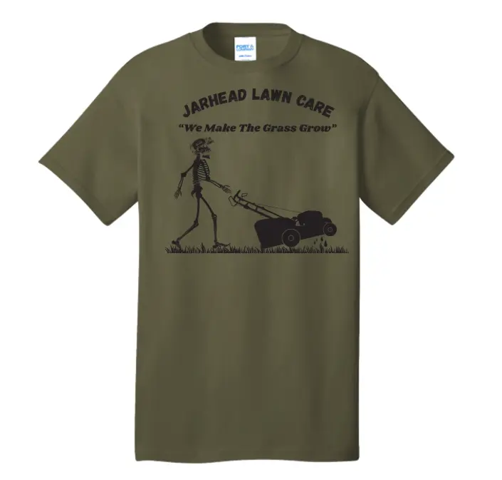 Jarhead Lawn Care Military Morale T-Shirt