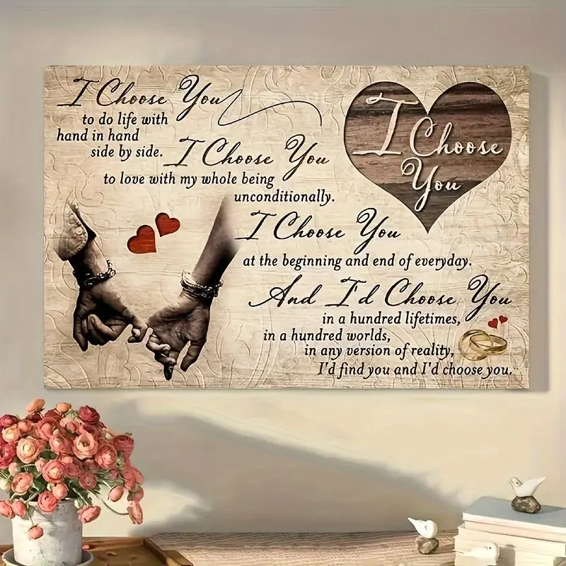 1pc "I Choose You" Romantic Heart Graphic Adult 1-Piece 2D Canvas Wall Art - Hand-in-Hand Couple Silhouette with Heartfelt Message, No Excessive Decor, Ideal for Living Room-Bedroom, Meaningful Gift for Him/Her Celebrating Love, One-Piece
