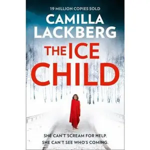 USED-The Ice Child (Patrik Hedstrom and Erica Falck) [Paperback] [Jan 01, 2016] Lackberg, Camilla by Lackberg  Camilla (Paperback)