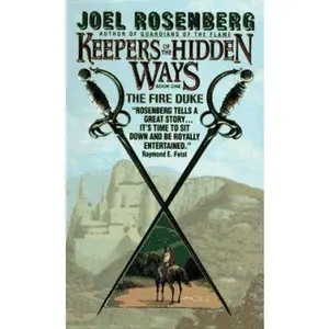 USED-The Fire Duke: Keepers of the Hidden Ways Book One by Joel Rosenberg (Unknown)