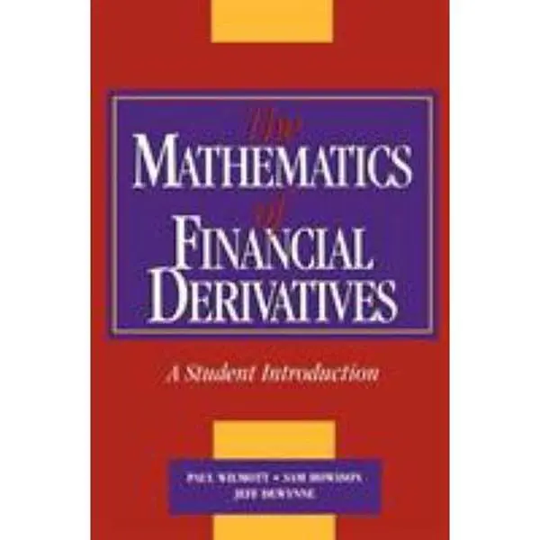 USED Book - The Mathematics of Financial Derivatives: A Student Introduction by Wilmott, P. (Paperback) - english