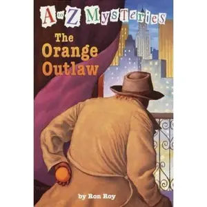 USED-A to Z Mysteries: The Orange Outlaw by Ron Roy (Paperback)