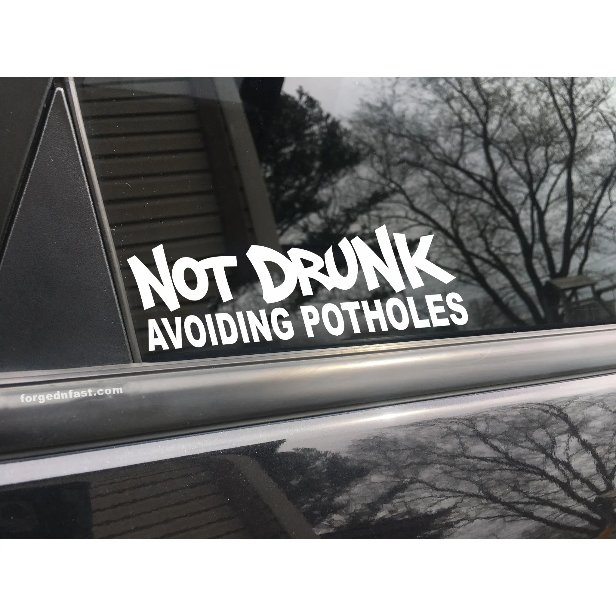 Not drunk avoiding potholes, car decal, bumper sticker, truck decal, funny car decal
