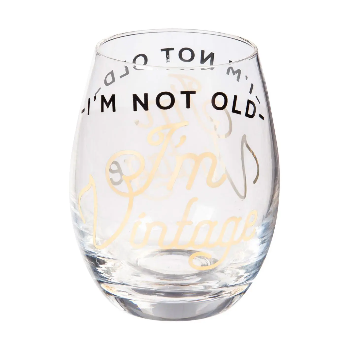 Evergreen 17-oz "I'm Not Old I'm Vintage" Stemless Wine Glass