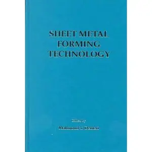 USED-Sheet Metal Forming Technology: Proceedings of a Symposium Sponsored by the Shaping and Forming Committee, Materials Kprocessing and Manufacturing Division, the Minerals, Metals Y M by M. Y. Demeri (Hardcover)