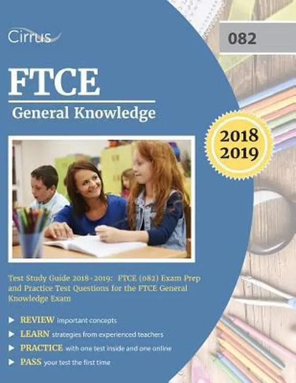 USED-FTCE General Knowledge Test Study Guide 2018-2019: FTCE (082) Exam Prep and Practice Test Questions for the FTCE General Knowledge Exam by Ftce Gk Exam Prep Team (Paperback)
