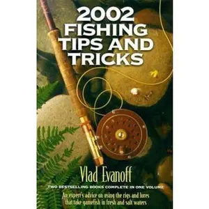 USED-2002 Fishing Tips and Tricks by Vlad Evanoff (Hardcover)
