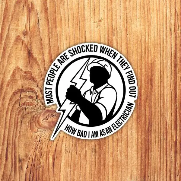 Funny Electrician Sticker, Most People Are Shocked Electrician Vinyl Decal, Waterproof Sticker for Hard Hat Toolbox Laptop Gift