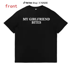 My Girlfriend Bites Shirt – 100% Cotton Funny Graphic Tee