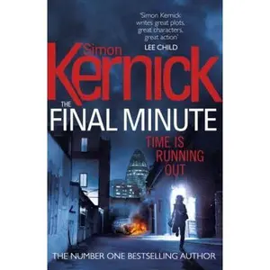 USED-The Final Minute by Simon Kernick (Hardcover)