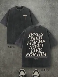 Retro Washed T-Shirt Double Sided Printed (230 Pure Cotton T-Shirt) 'JESUS DIED FOR ME NOW I LIVE FOR HIM'  Letter Print, Christian Gift, Men's T-Shirt, Men's Casual, Comfortable, Fashionable T-Shirt, Street Style Cotton