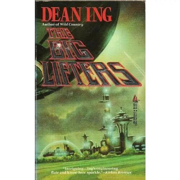 USED-The Big Lifters by Dean Ing (Paperback)