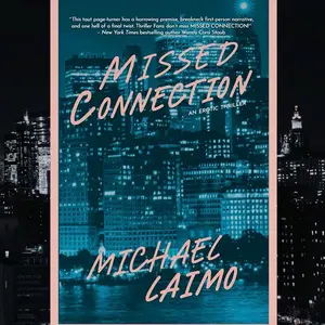 Signed & inscribed copy of the erotic thriller Missed Connection, by Michael Laimo