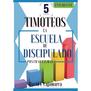 Escuela de Timoteos | Manual del discípulo (La estrategia de Jesús | Iglecrecimiento | Lecciones para células, liderazgo y discipulado) (Spanish Edition)