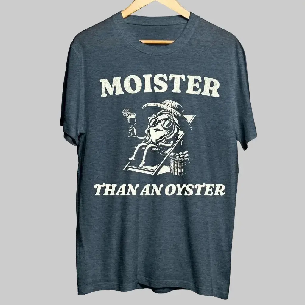 Funny Summer Beach Tee, Moister Than an Oyster Graphic Shirt Womenswear