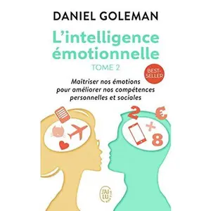 USED-L'intelligence émotionnelle: Maîtriser nos émotions pour améliorer nos compétences personnelles et sociales (2) by Daniel Goleman (Unknown)