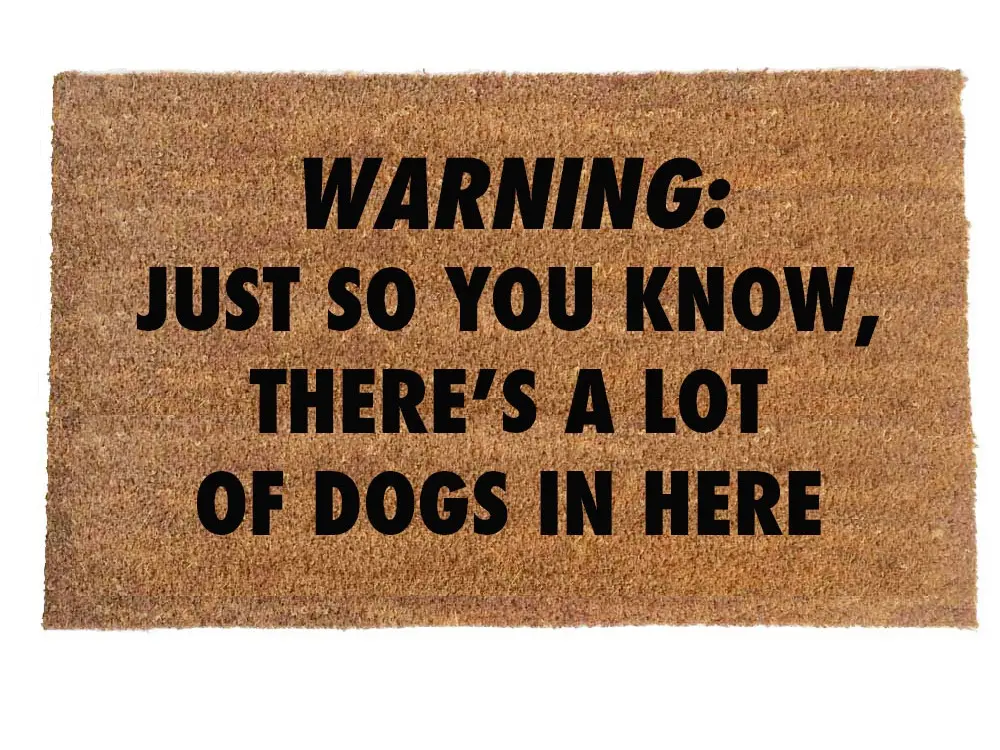 WARNING Lot of Dogs Eco-Friendly All-Natural Coconut Coir Doormat with Non-Slip Feature 18"x30" Medium Size for Indoors & Outdoors