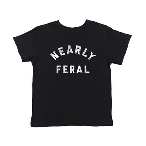 Toddler Nearly Feral T Shirt Funny Untamed Wild Animal Joke Tee for Young Kids Funny Toddler Shirts Sarcastic Apparel for Toddler Funny Animal Apparel Childrens Graphic Tees Black -