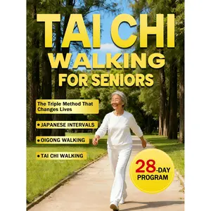 Tai Chi Walking for Seniors Over 60: Gentle 10-Minute Daily Routines to Improve Balance, Prevent Falls & Feel Younger — Safe 28-Day Plan to Walk with Confidence, Regain Strength & Stay Independent