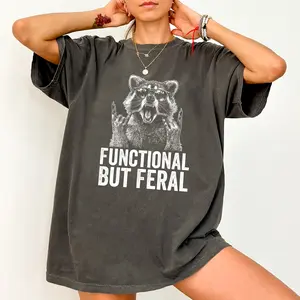 ChicCotton Functional But Feral Comfort Colors Shirt, Feral Women T-shirt, Meme Raccoon Graphic Tee, Feral But Functional Clothing