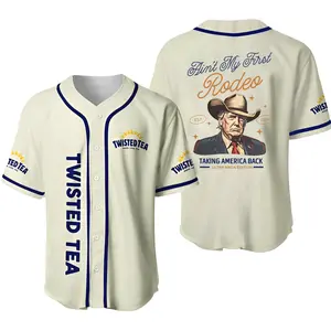 Twisted Tea Trump Ain't My First Rodeo Baseball Jersey Shirt, Baseball Jersey Uniform Short Sleeve Baseball Top