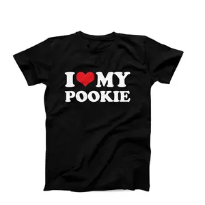 I My Love Pookie T-Shirt, I Heart My Pookie Shirt, I Love Shirt, I Heart Shirt, I Love My Pookie Tee, I Heart My Pookie Hoodie and Sweater T-shirt