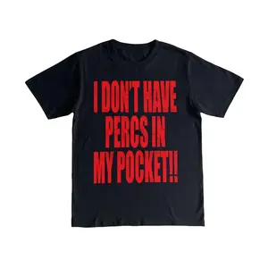 I Don't Have Percs in my Pocket Heavy Cotton Tee Shirt - Archive inspired Tshirt Y2k Hip Hop Merch, Music Lover Shirt, Gift for Fans