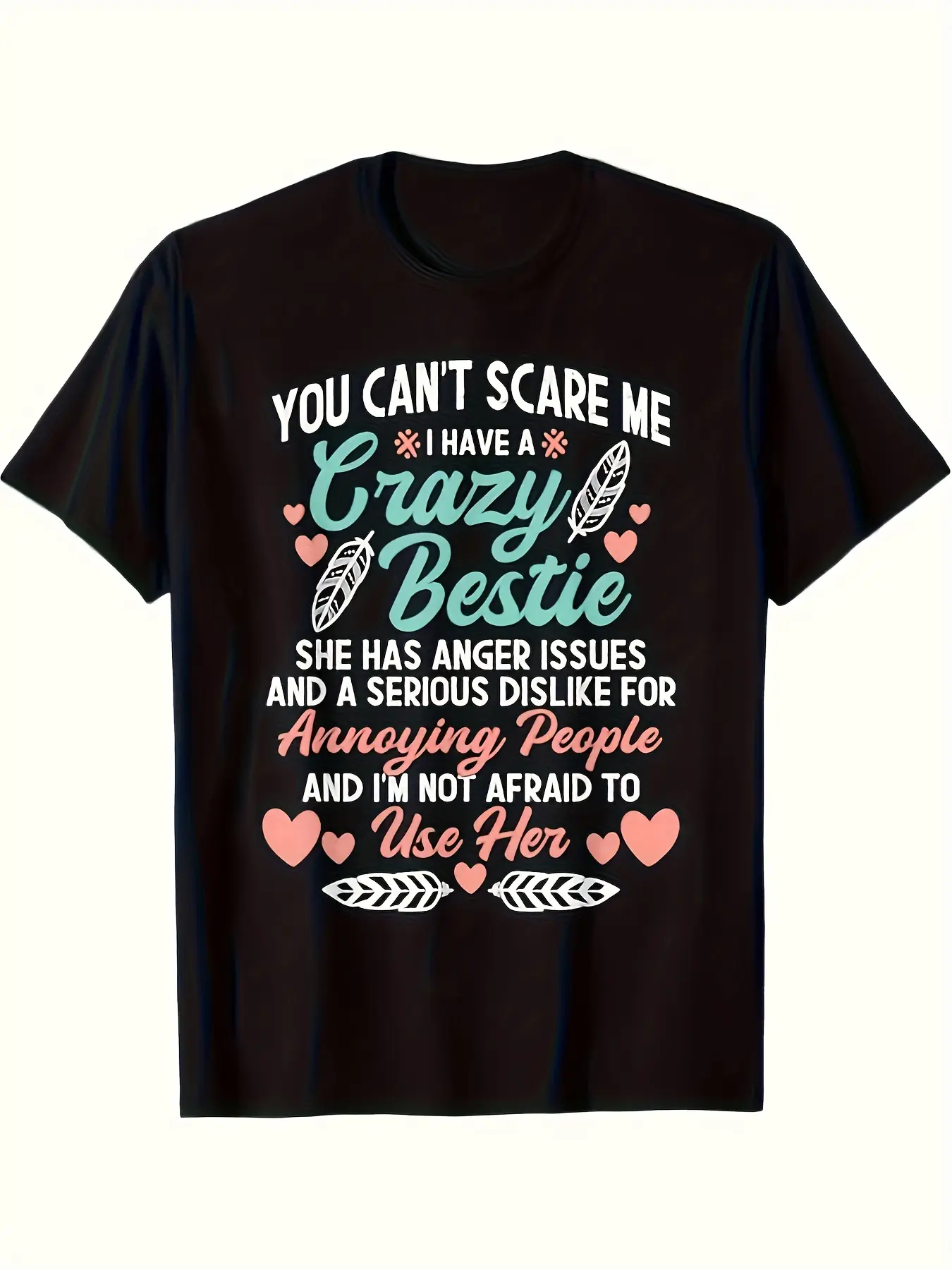 [Crazy Bestie T-Shirt] Best Friend BFF Crazy Besti