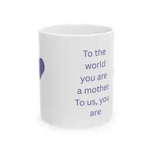 To the world you are a mother mug | Purple text ceramic mug