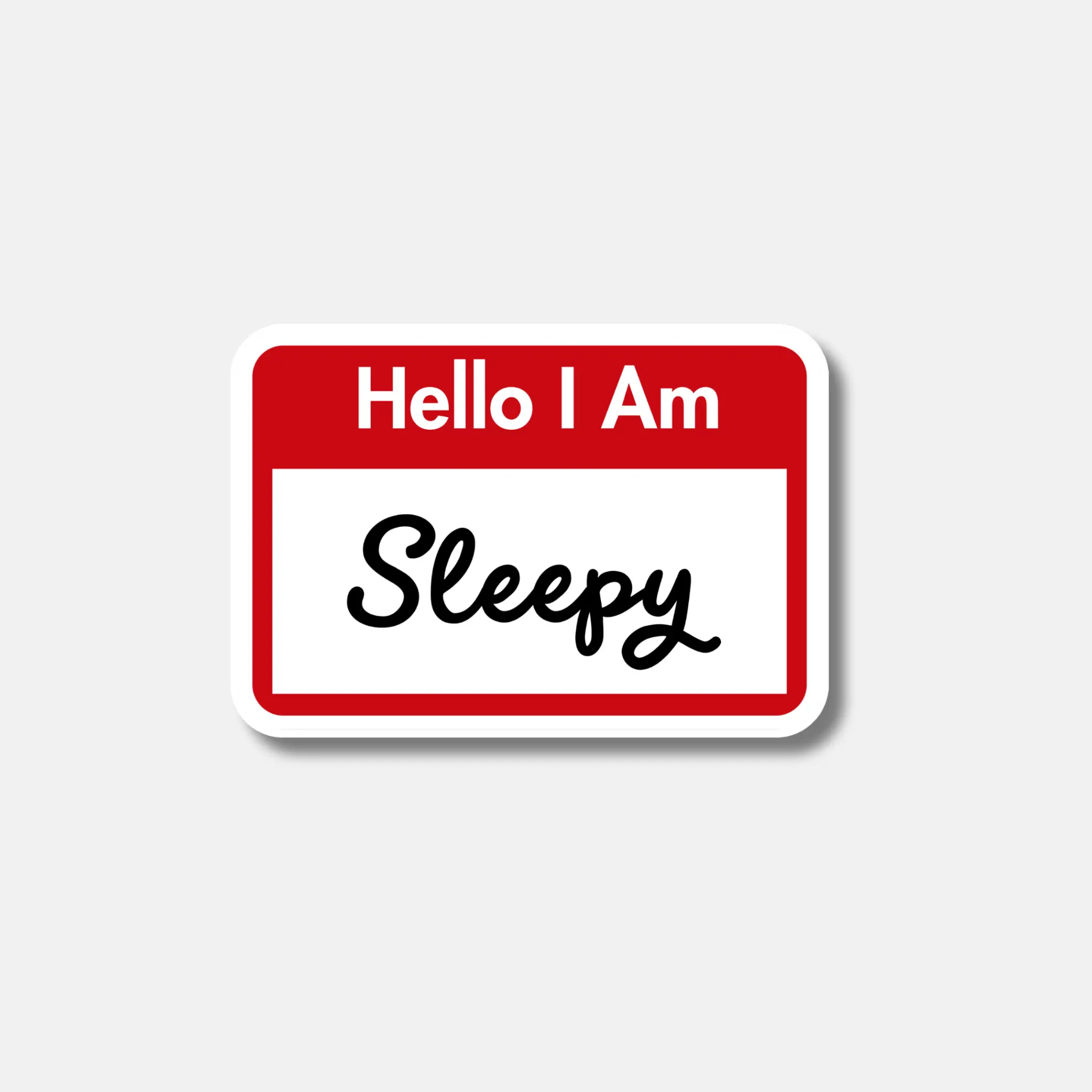 Hello I am Sleepy Sticker - Customizable Sticker for Home Decor with Unique Design and Colorful Message