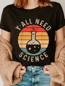 100% Cotton Retro Y’all Need Science Vintage Chemistry Biology Teacher T-Shirt