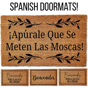 Spanish Doormat, Bienvenidos, Funny Doormat, Funny Spanish Doormat, Welcome Mat, Apurale Que Se Meten Las Moscas, Door Mat