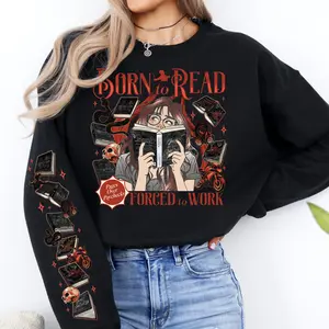 Born To Read Forced To Work Leigh River Universe T-Shirt, Edge Of Darkness Sweatshirt, Little Stranger Hoodie, Dark Romance Book Merch, Psychotic Obsession Tee