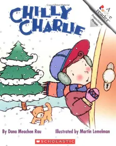 USED-Chilly Charlie (Rookie Readers, Level A) by Dana Meachen Rau (Paperback)
