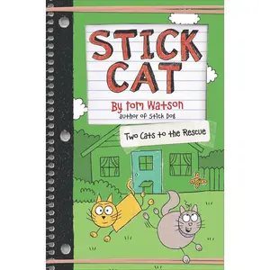 Stick Cat: Two Cats to the Rescue (Stick Cat: Volume Number 5) by Tom Watson [Hardback Book]