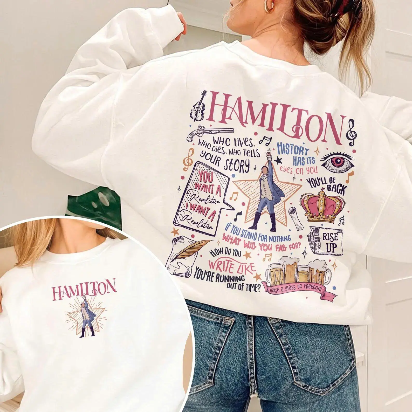 Hamilton Musical Quote Sweatshirt, Lin-Manuel Miranda Inspired Revolutionary Line Shirt, American Musical Shirt