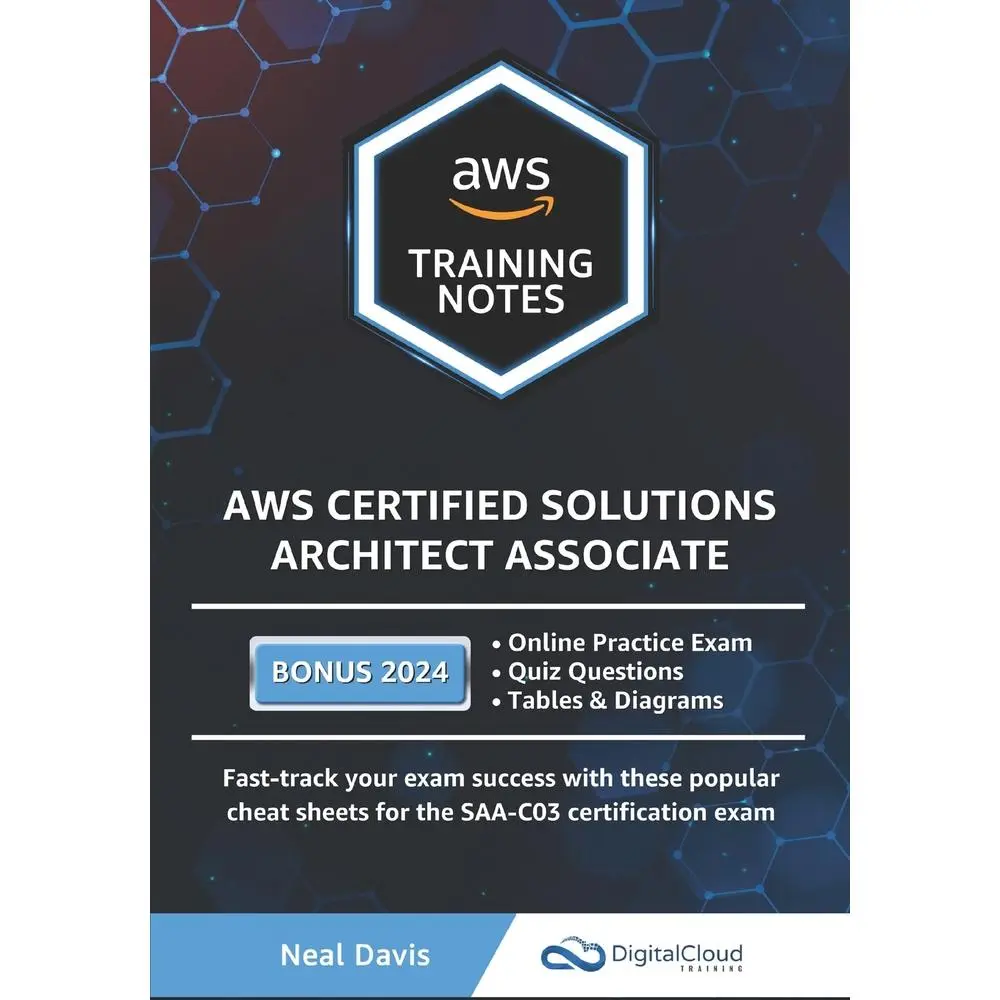 USED Book - AWS Certified Solutions Architect Associate Training Notes 2019: Fast-track your exam success with the ultimate cheat sheet for the SAA-C01 exam by Davis, Neal (Paperback) - english