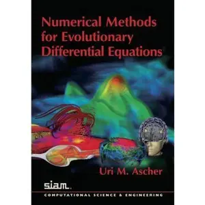 USED-Numerical Methods for Evolutionary Differential Equations by Ascher, Uri M. (Paperback)