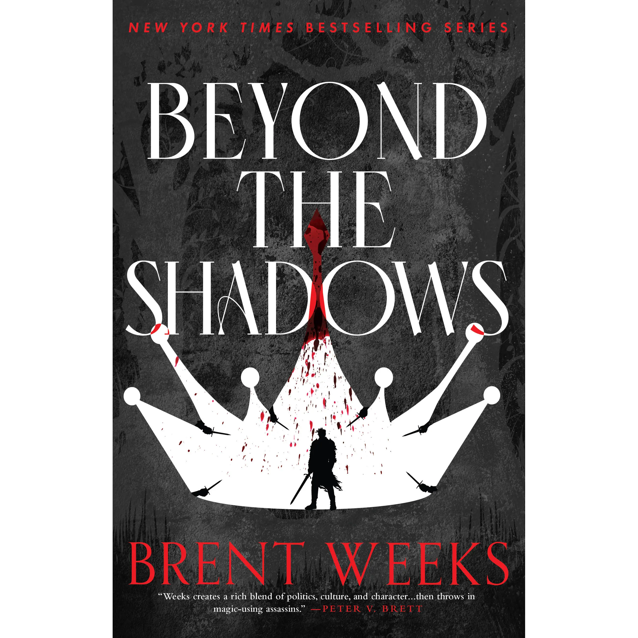 Beyond the Shadows by Brent Weeks [Paperback Book]