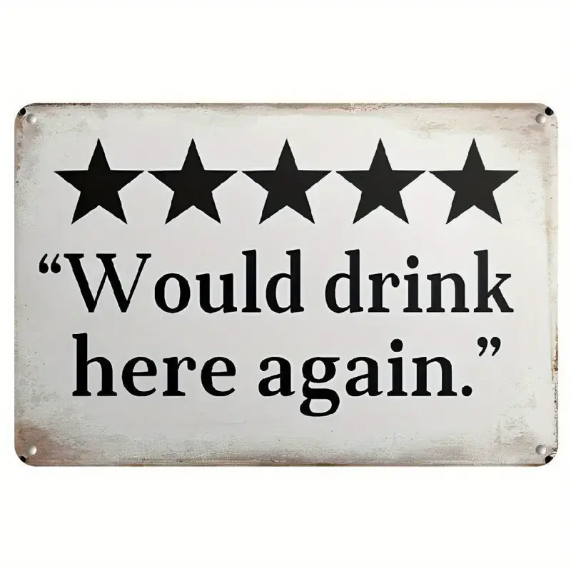 "Would Drink Here Again" Funny Retro Tin Sign - Bright Colors Durable Metal Plaque, Bar Art Print Speciality Plaques & Signs, Room Accessories, Metal Tin for Lasting Look, Long Use Home Decor Wall Art for Man Cave Gifts, Wall Decor, Home Supplies